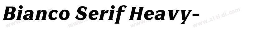 Bianco Serif Heavy字体转换